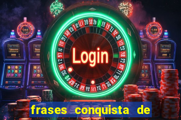 frases conquista de um novo emprego